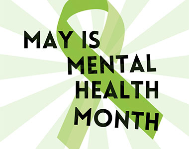 May is Mental Health Month